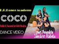 Coco dance cover sukhe  jasni  arvindr khaira  drdance academy