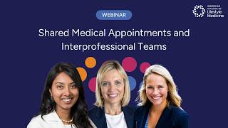 Shared Medical Appointments and Interprofessional Teams