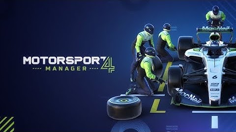Motorsport Manager 4: Official Launch Mobile