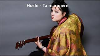 Hoshi - Ta Marinière (Avec Paroles) (Hd)