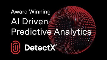 DetectX ® - Award Winning AI Platform