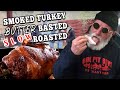 Smoked Turkey Butter Basted For Thanksgiving (And It Was Amazing!)