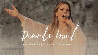 Deus de Israel | DVD Tetelestai | 03 | Diante do Trono chords