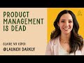 Is Product Management Dead? Discover What’s Next with Claire Vo at Lenny & Friends Summit 2024 🚀