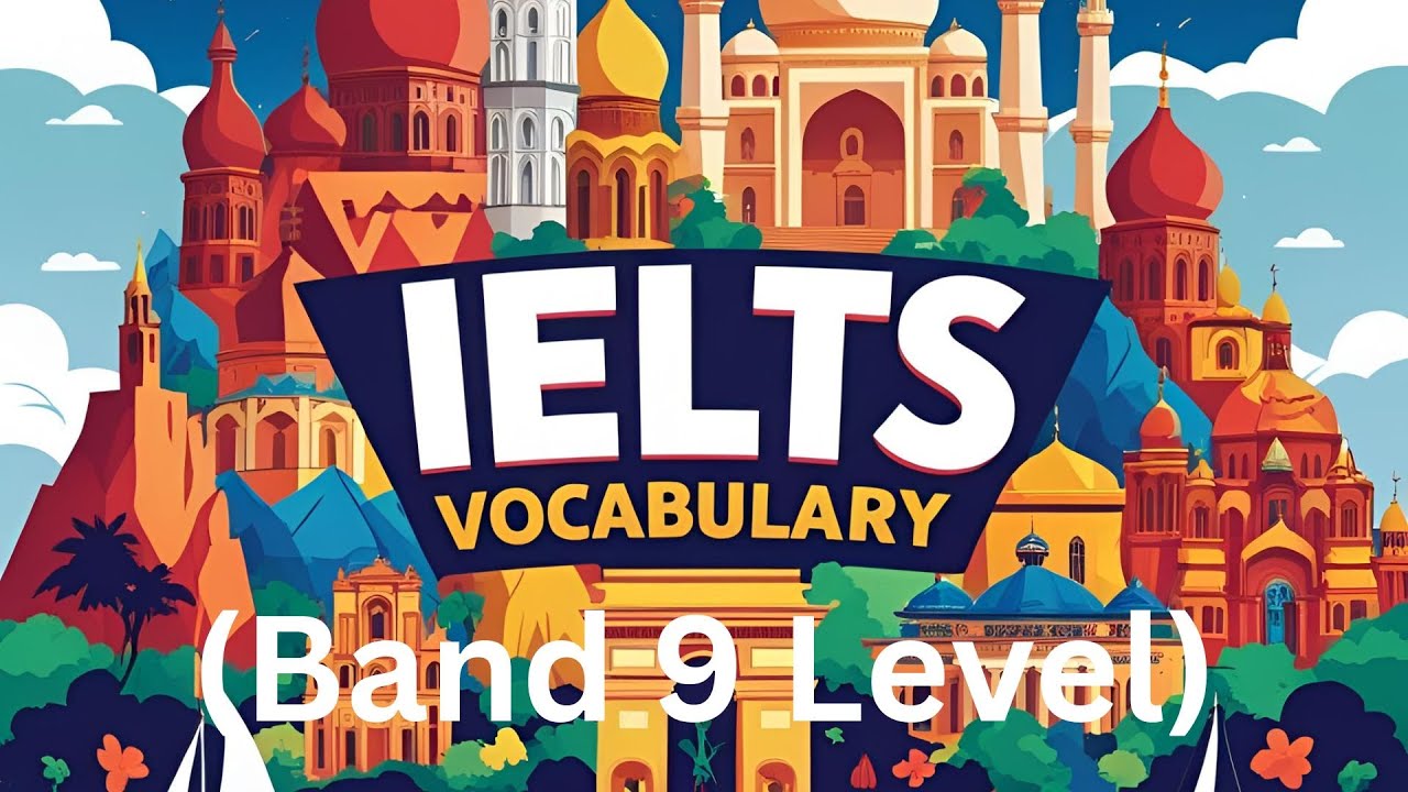 Band 9 IELTS Vocabulary for Writing & Speaking | Boost Your Score Fast