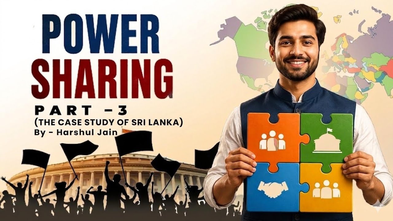 CLASS 10 SOCIAL SCIENCE POWER SHARING (PART 3). THE CASE STUDY OF SRI ...