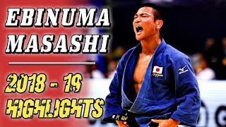 海老沼 匡　Ebinuma Masashi 2018 - 2019 Judo Highlights