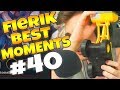 FIERIK BEST MOMENTS #40 - ARRIVA LA PULA