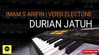 LAGU ELECTONE DURIAN JATUH | IMAM S ARIFIN