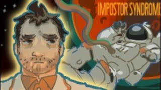 Impostor Syndrome | Solarballs | Astrodude Angst | check desc!!