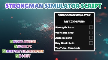 [⚡BANK] Strongman Simulator Script - Instant Last Zone, Best Farm (NO KEY!!)