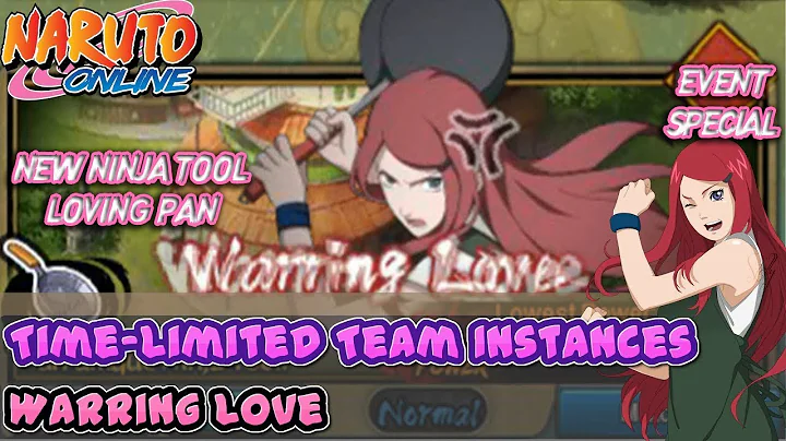 New Event !! Team Instances - Warring Love | Naruto Online