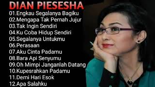 LAGU DIAN PIESEHA FULL ALBUM 2021