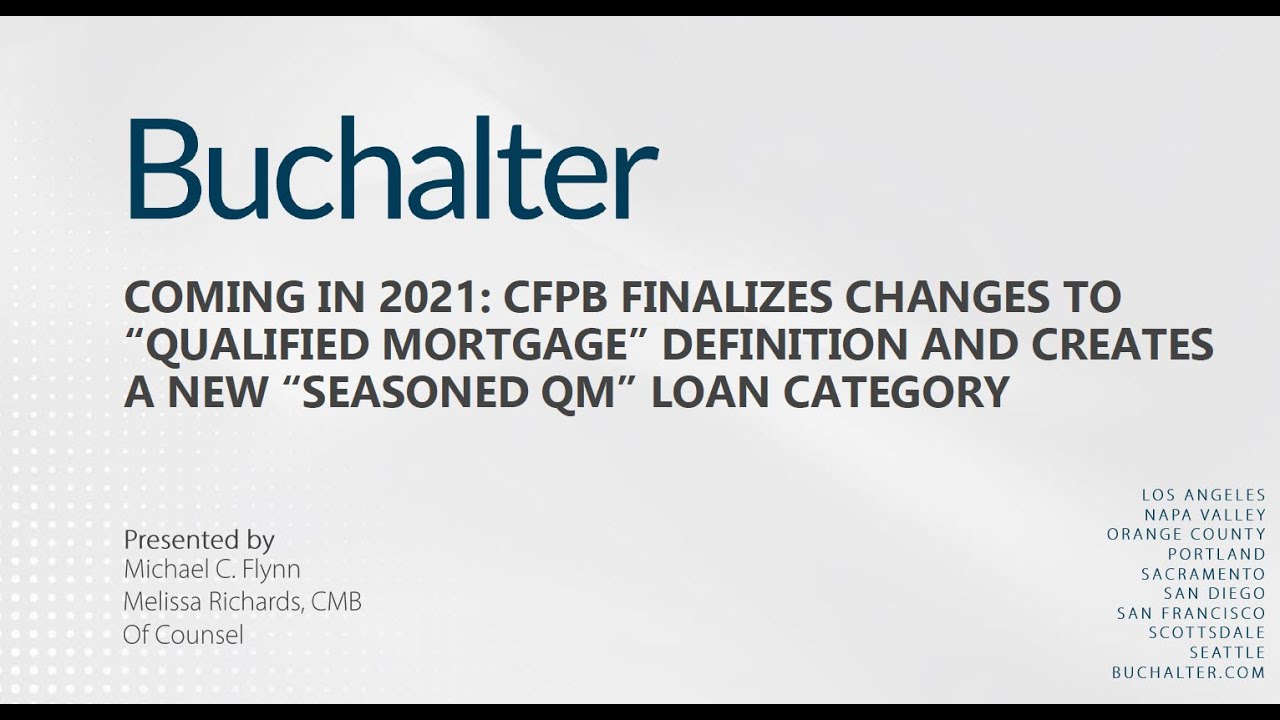 CFPB Finalizes Changes "Qualified Mortgage" Definition and Creates a