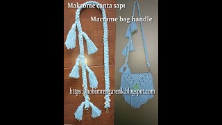 Makrome Çanta Sapı-- Macrame Bag Handle -- Diy