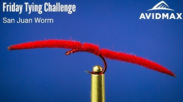 How to tie the San Juan Worm | AvidMax Fly Tying Tuesday Tutorials