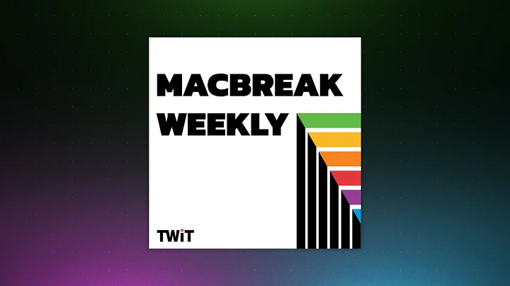 MacBreak Weekly 1004