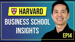 EP14: Insights from Harvard Business School That Tripled My Net Income