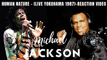 MICHAEL JACKSON - Human Nature - (Live Yokohama 1987)-REACTION VIDEO