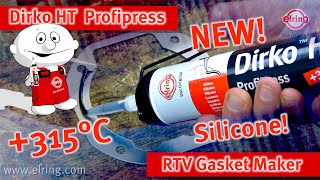 Elring Dirko™ HT ProfiPress Silikon / Silicone RTV Gasket maker / 315°C  599°F