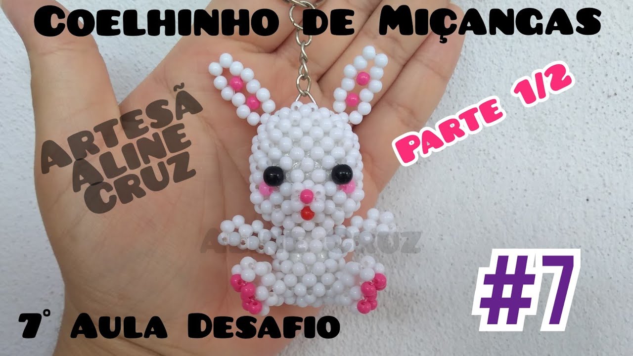 Coelhinha de Miçangas- Passo a Passo. Parte 1/2 #7 Desafio