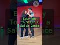 Easy Way to Start a Salsa Dance