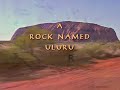 A Rock Named ULURU