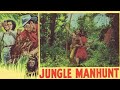 Jungle manhunt 1951