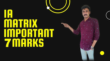 1A matrices imp 7 marks questions(part 15)