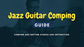 🎸 New! Jazz Guitar Comping Guide 🎶
