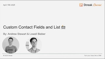Streak CRM — an intro class to Contact Lists