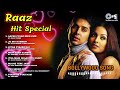 Raaz Hit Special Song | Raaz All Movie Songs | All Time Hit 90's | Bollywood Movie Songs 2023