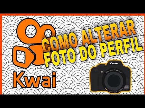 Como Apagar Foto de Perfil do Kwai, quer Mudar a Foto de Perfil do Kwa