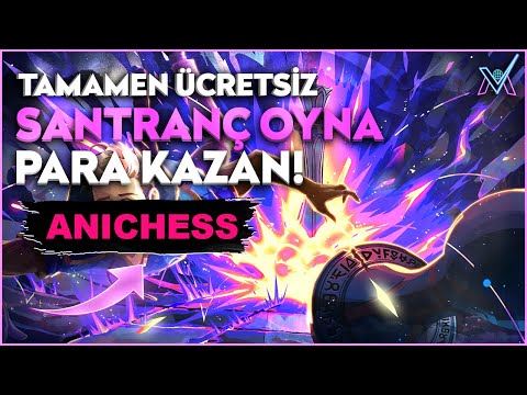 ANICHESS - TAMAMEN ÜCRETSİZ BİR ŞEKİLDE SATRANÇ İLE PARA KAZAN!