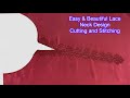 Easy & Beautiful Lace Neck Design Cutting and Stitching |  neck design with lace