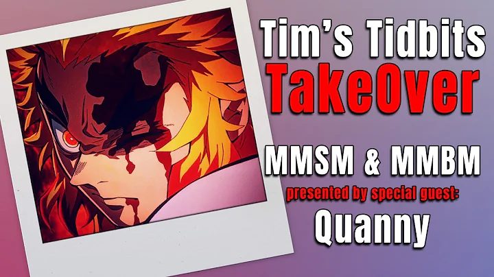 Tim's Tidbit Take Over| MMSM & MMBM (4/10/22)