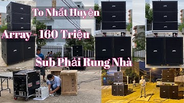 Chơi Lấy Tiếng “ Dàn Array To Nhất Huyện “ Dù Mới Vào Nghề “Siêu Hoả Tiễn 4 Bát Banh Nhà.0933991244