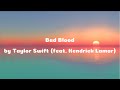 Bad Blood (feat. Kendrick Lamar) (Taylor's version) (Lyrics) - Taylor Swift