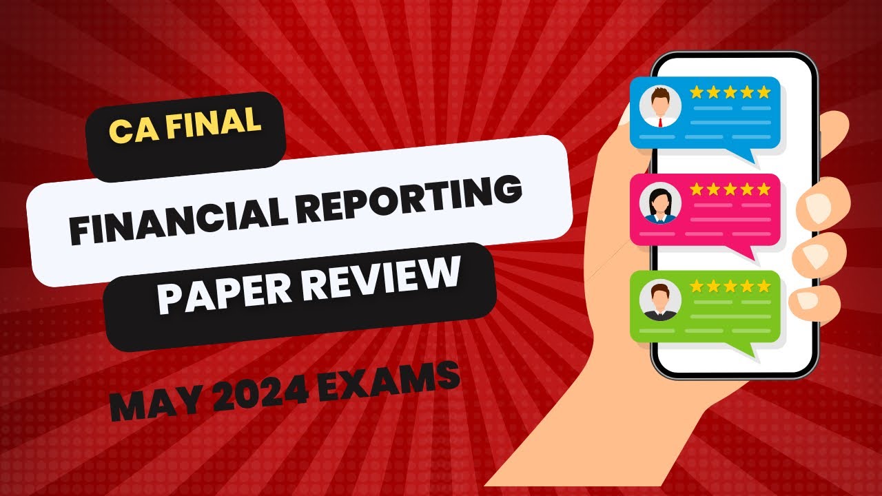 CA Final May 2024 Financial Reporting Paper Review  Paper very Easy 