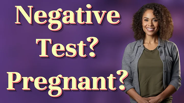 Can You Be Pregnant With a Negative Test But Pregnancy Symptoms?