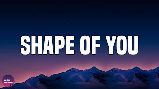 Video thumbnail of "Ed Sheeran -Shape of You (Letra/Lyrics)"