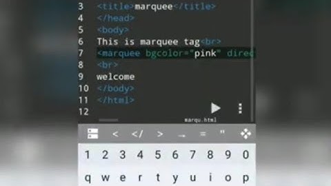 Marquee tag in HTML | HTML scrolling text using anWriter App on Android Mobile | how to Scroll text