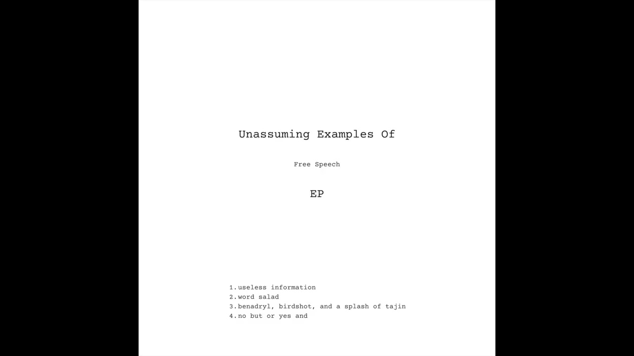 Unassuming Examples of Free Speech - Full Album