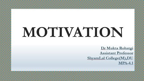 4.1 Motivation (Management Principles & Applications)