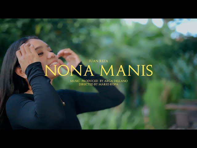 LAGU ACARA TERBARU 2024 || NONA MANIS || Cover By Juan Reza || ( Official Music Video ) class=