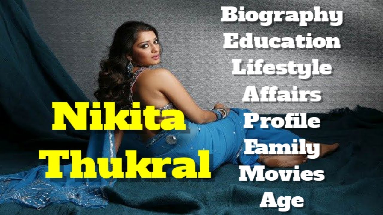 Nikita Thukral Biography | Age | Family | Affairs | Movies | Education | Lifestyle and Profile