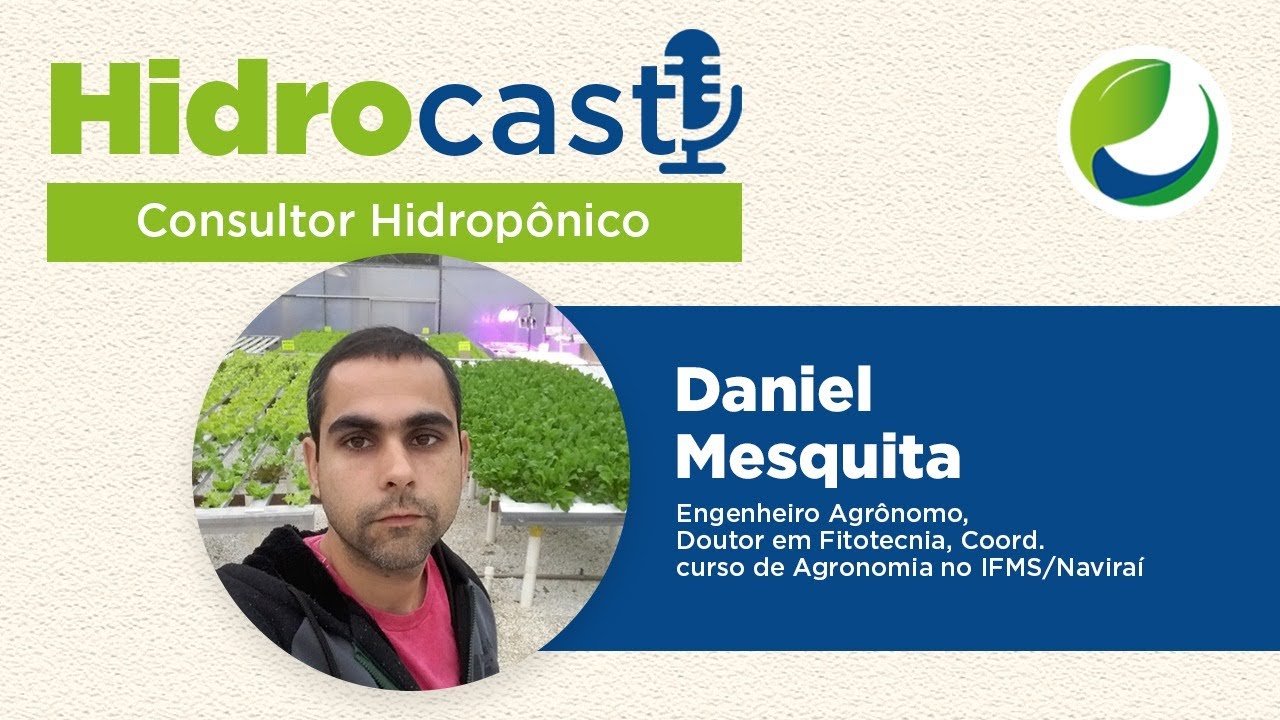 Hidrocast 15 - Consultor Hidropônico - Daniel Mesquita