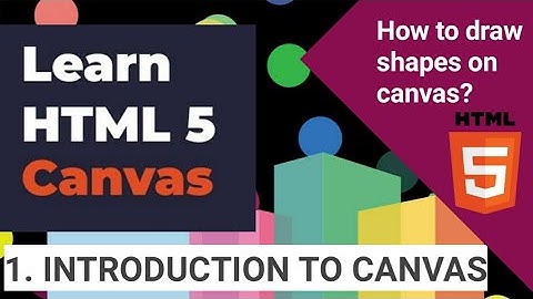 1.Introduction To HTML 5 Canvas | Draw Shapes using Canvas | HTML Canvas Tutorial HINDI