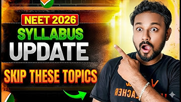 NEET 2026 | Latest Syllabus Update | Skip These Topics | by Shiva Sir