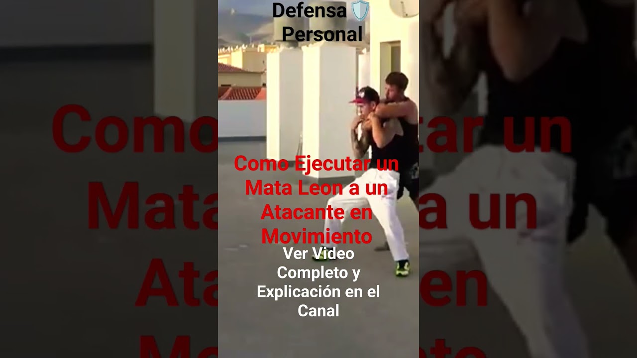 Como Hacer un Mata León Defensa Personal 🛡️